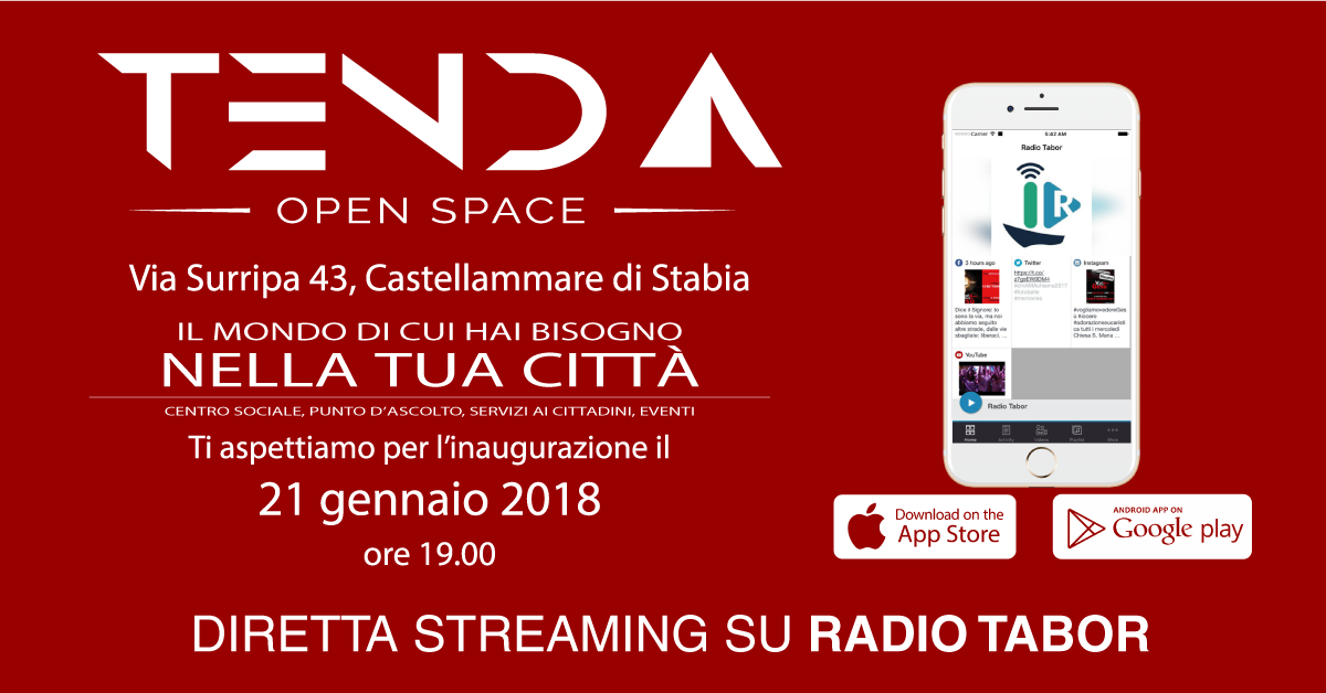 FESTEGGIA CON NOI L’INAUGURAZIONE DELLA “TENDA – OPEN SPACE”